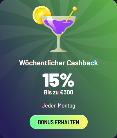 Wöchentlicher Cashback 15% bis zu €300 jeden Montag