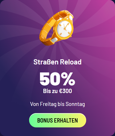 Straßen Reload bonus: 50% tot €300, vrijdag t/m zondag